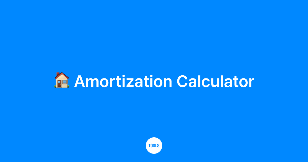 Amortization Calculator