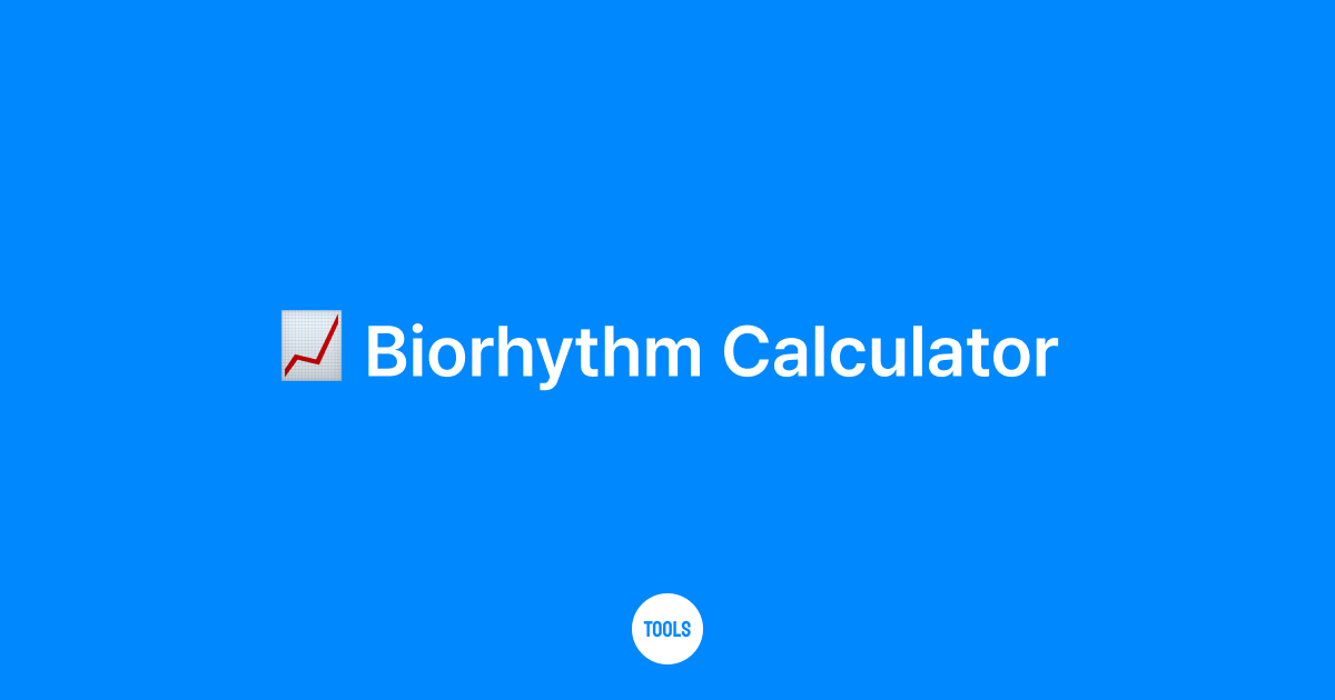 Biorhythm Calculator