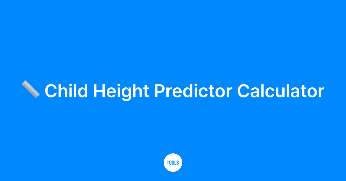 Child Height Predictor Calculator
