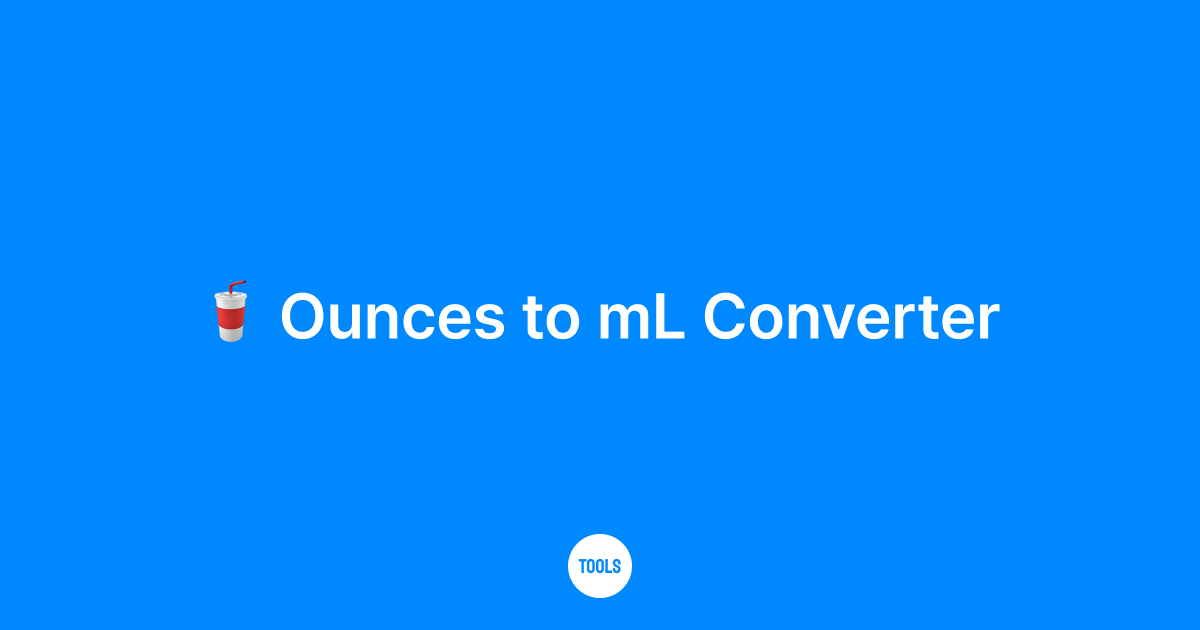 Ounces to mL Converter