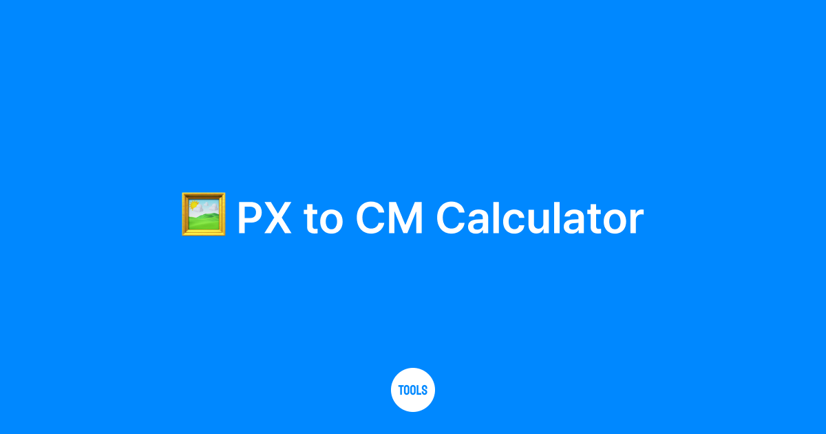 PX to CM Calculator