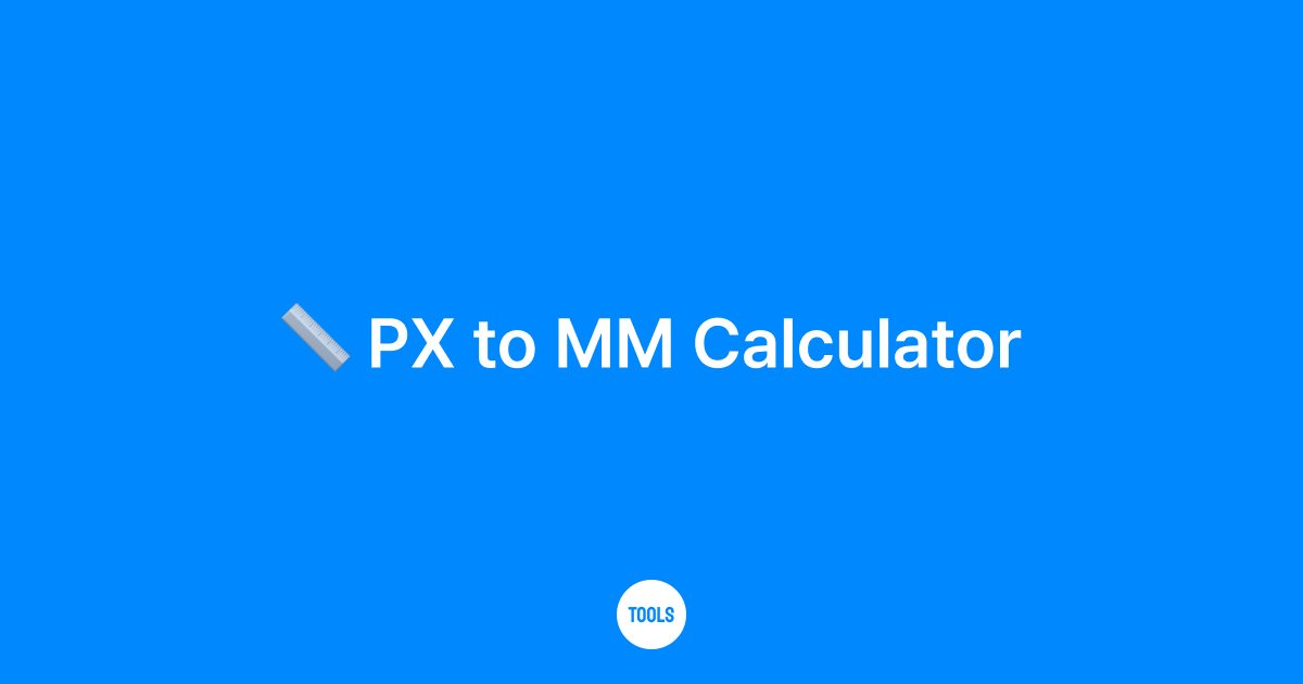PX to MM Calculator