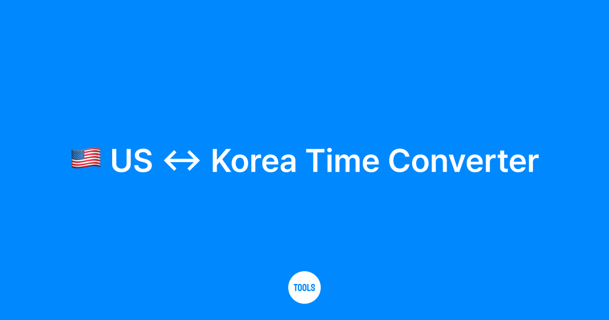 US ↔ Korea Time Converter